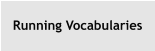 Running Vocabularies